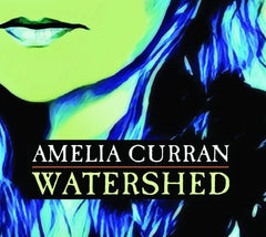 Amelia Curran - Watershed - [CD]
