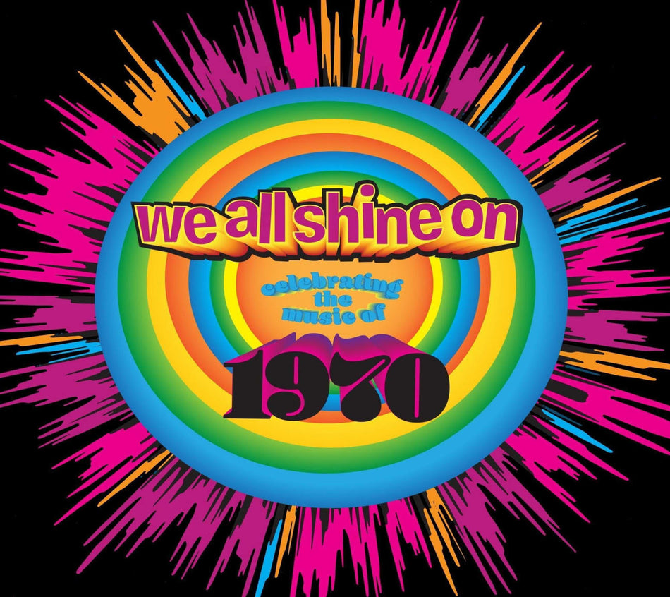 Various Artists - We All Shine On: Celebrating The Music 1970 (Various Artists) - [CD]