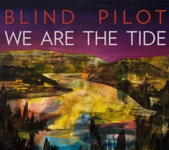 Blind Pilot - WE ARE THE TIDE - [CD]