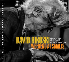 DAVID KIKOSKI / BILLY HART / JOE MARTIN - Weekend At Smalls - [CD]