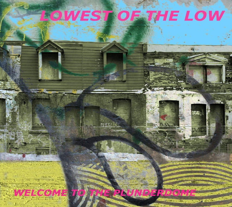 The Lowest of the Low - Welcome to the Plunderdome - (Black) - [Vinyl]