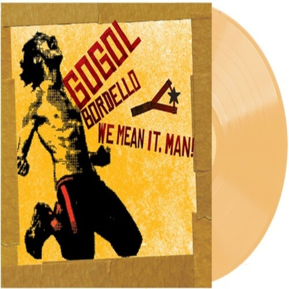 Gogol Bordello - We Mean It, Man! (Indie Retail Exclusive Transparent Beer vinyl) - (Indie Exclusive, Clear Vinyl, Beige) - [Vinyl]