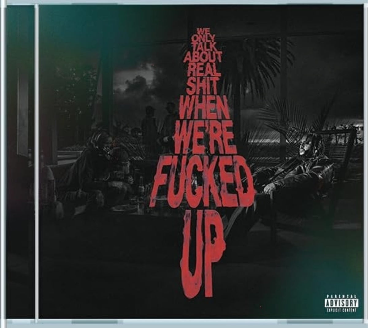 Bas - We Only Talk About Real Shit When We're F***ed Up [Explicit Content] - (Parental Advisory Explicit Lyrics) - [CD]