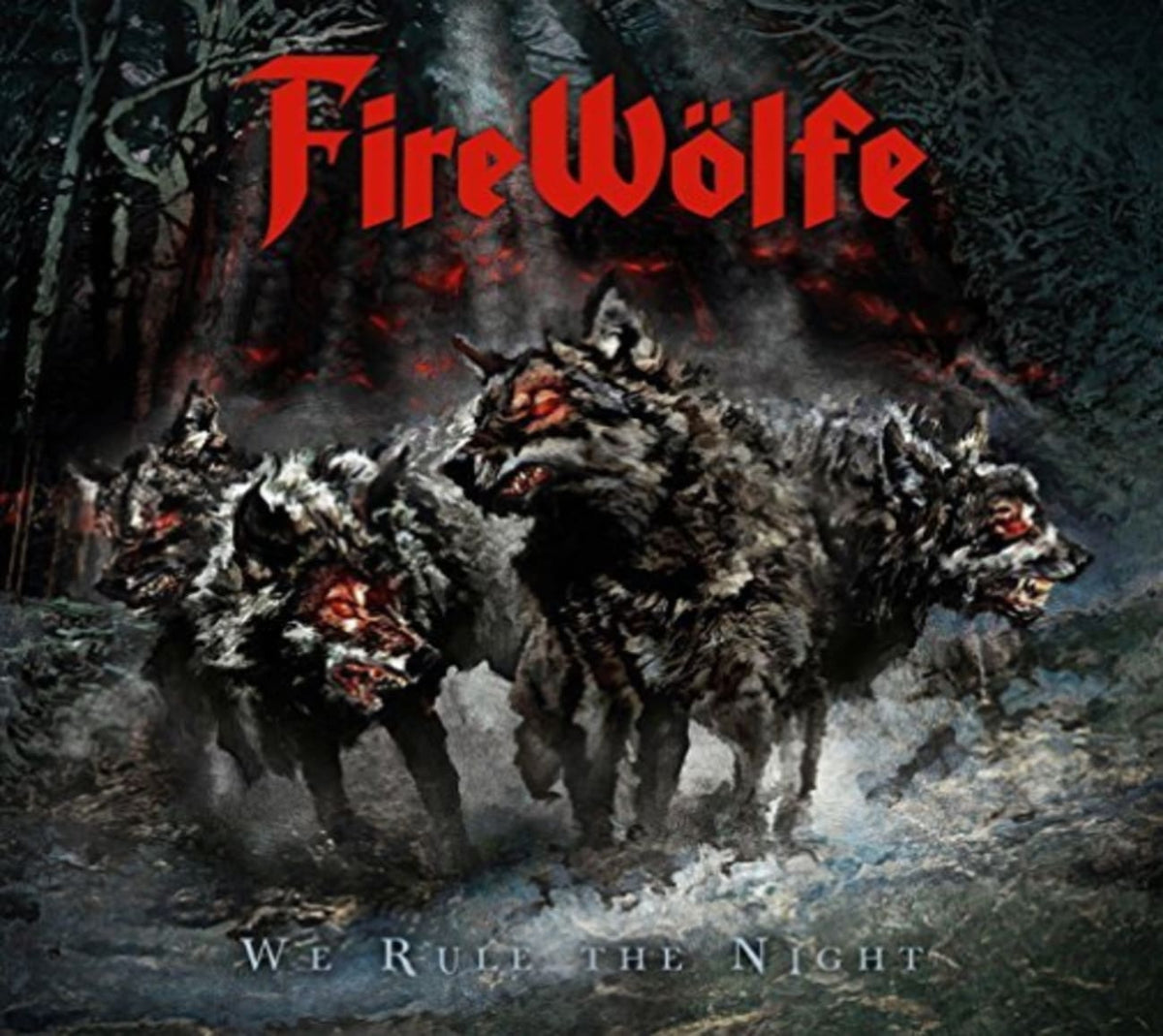 FireWÃ¶lfe - We Rule the Night - [CD]