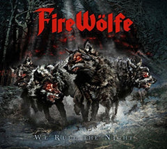 FireWÃ¶lfe - We Rule the Night - [CD]