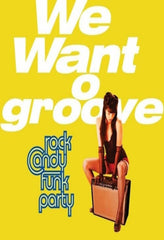 Rock Candy Funk Party - We Want to Groove - (With DVD) - [CD]