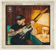 Kameron Marlowe - We Were Cowboys - [CD]