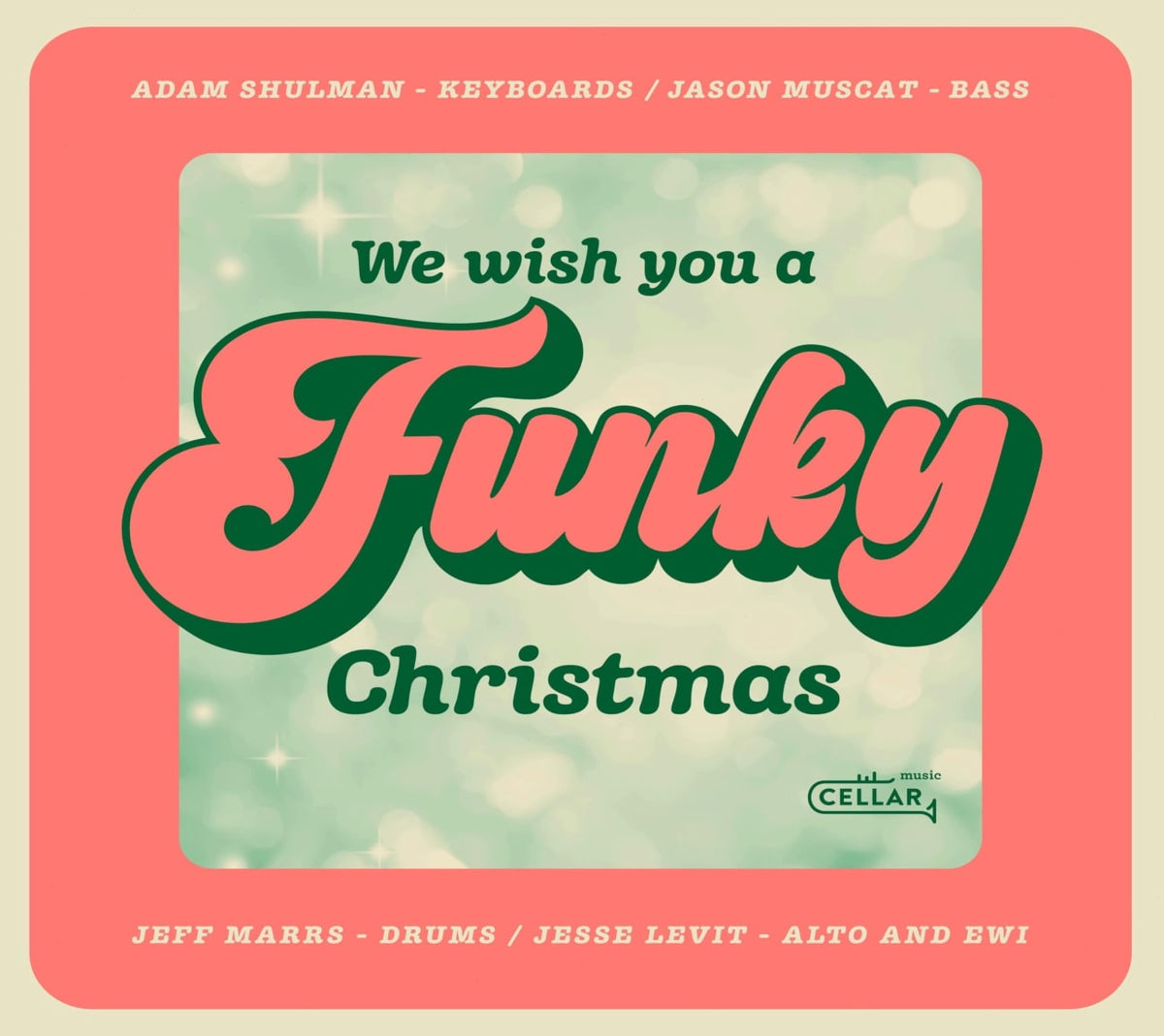 Adam Shulman - We Wish You A Funky Christmas - [CD]
