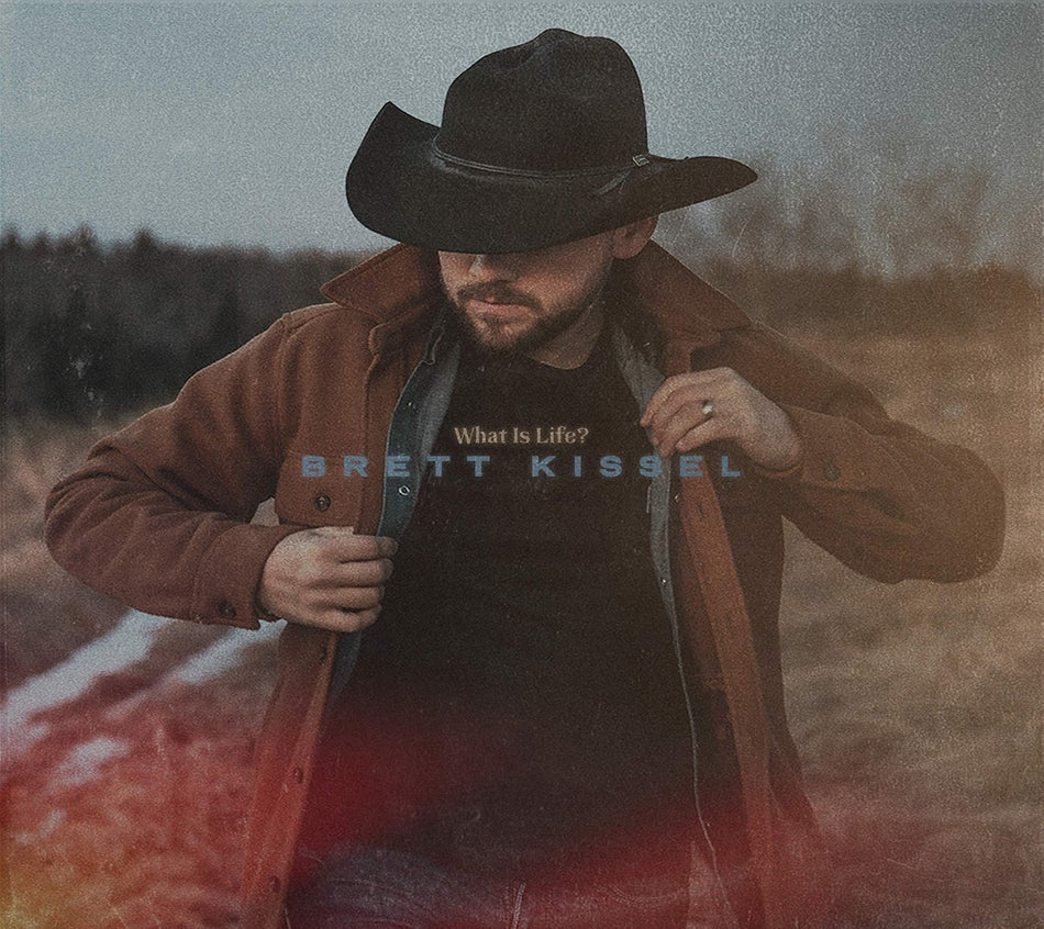 Brett Kissel - What Is Life - [CD]