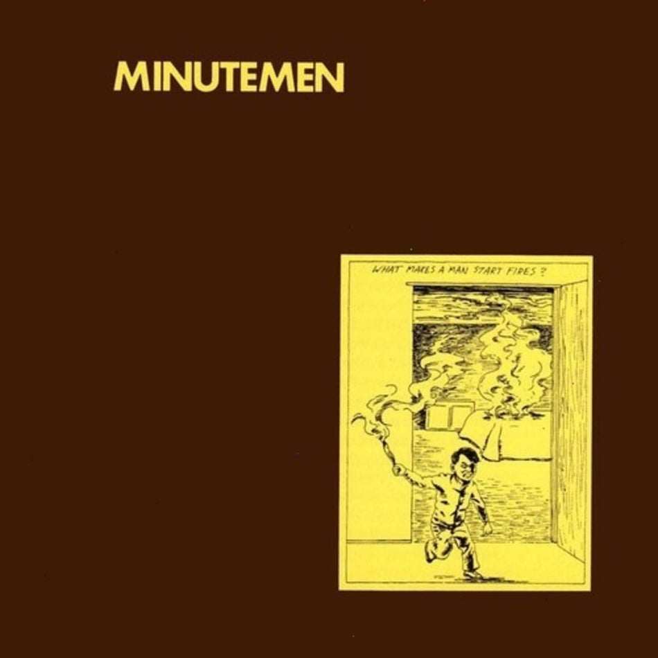 Minutemen - What Makes a Man Start Fires? - [Vinyl]