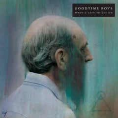 Goodtime Boys - What's Left to Let Go - [Vinyl]