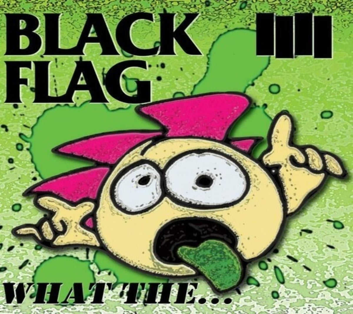 Black Flag - What The... - [CD]