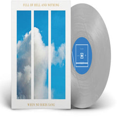 Full of Hell & Nothing - When No Birds Sang - (Colored Vinyl, Silver) - [Vinyl]