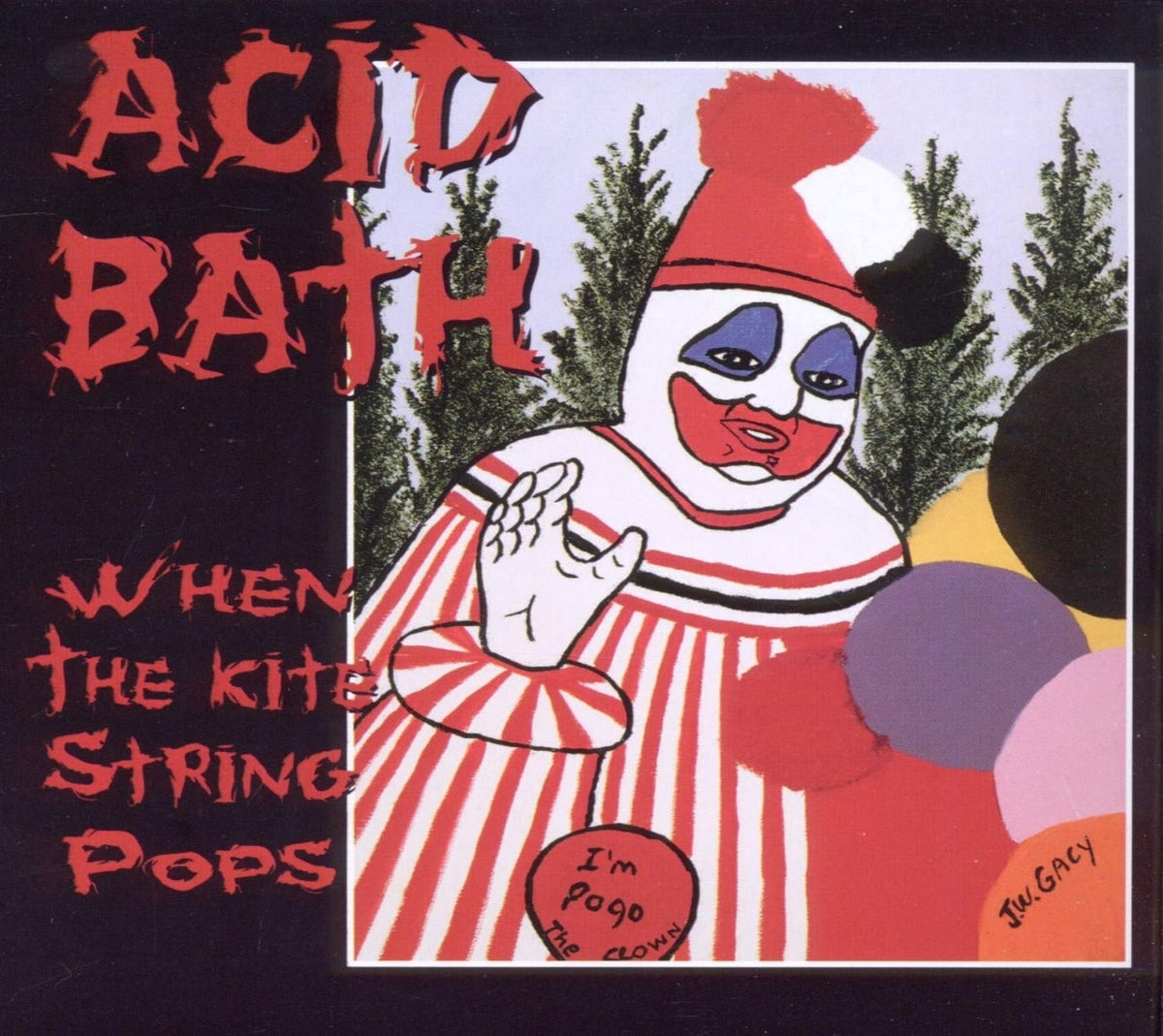 Acid Bath - When the Kite String Pops - [CD]
