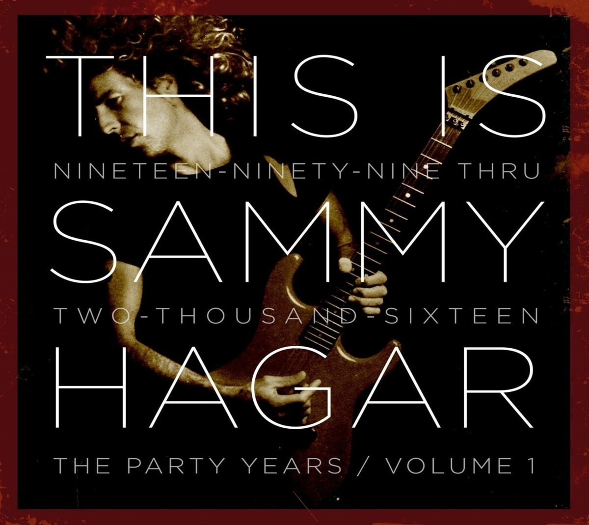 Sammy Hagar - This Is Sammy Hagar: When The Party Started - [CD]