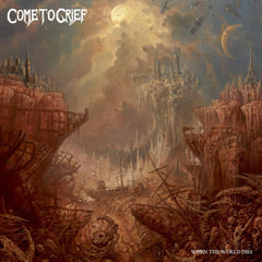 Come to Grief - When The World Dies - [Vinyl]