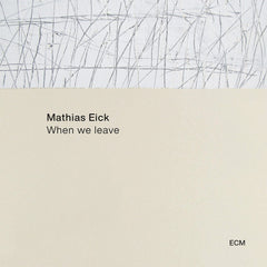 Mathias Eick - When We Leave - [Vinyl]