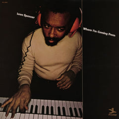 Leon Spencer - Where I'm Coming From (Jazz Dispensary Top Shelf) - [Vinyl]