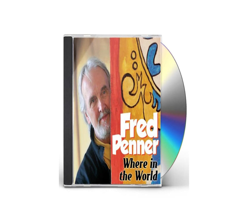 Fred Penner - Where in the World - [CD]