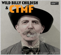 Ctmf - Where The Wild Purple Iris Grows - [CD]