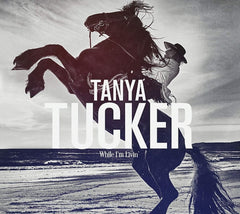 Tanya Tucker - While I'm Livin' - [CD]