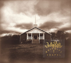 Jelly Roll - Whitsitt Chapel [Explicit Content] - (Parental Advisory Explicit Lyrics) - [CD]