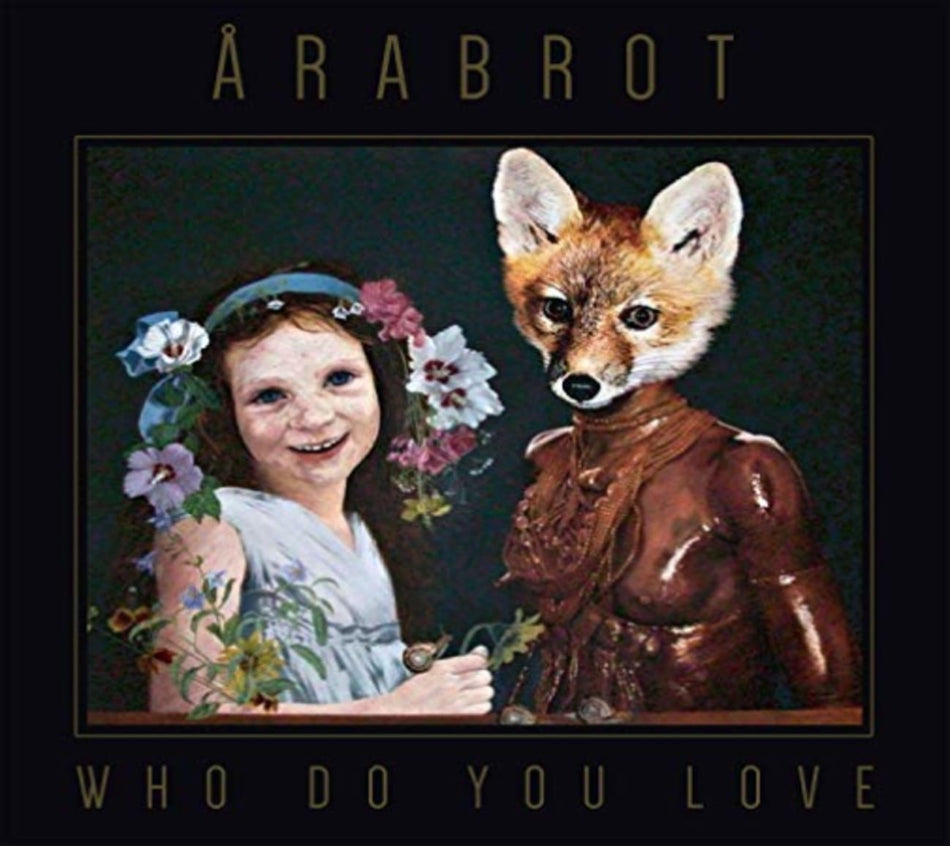 Arabrot - WHO DO YOU LOVE - [CD]