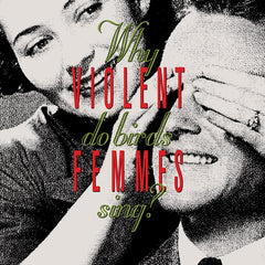 Violent Femmes - Why Do Birds Sing? - [Vinyl]