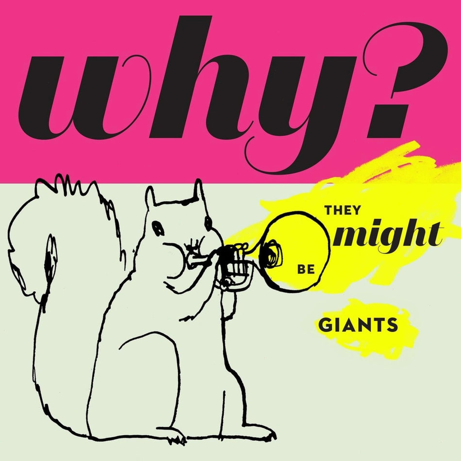 They Might Be Giants - Why - 180 Gram - (Splatter Vinyl)
