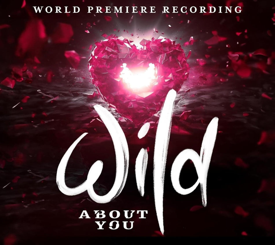 Chilina Ennedy - Wild About You (world Premiere Recording) - [CD]