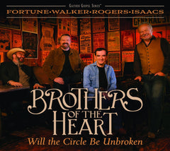 Brothers of the Heart - Will The Circle Be Unbroken - [CD]
