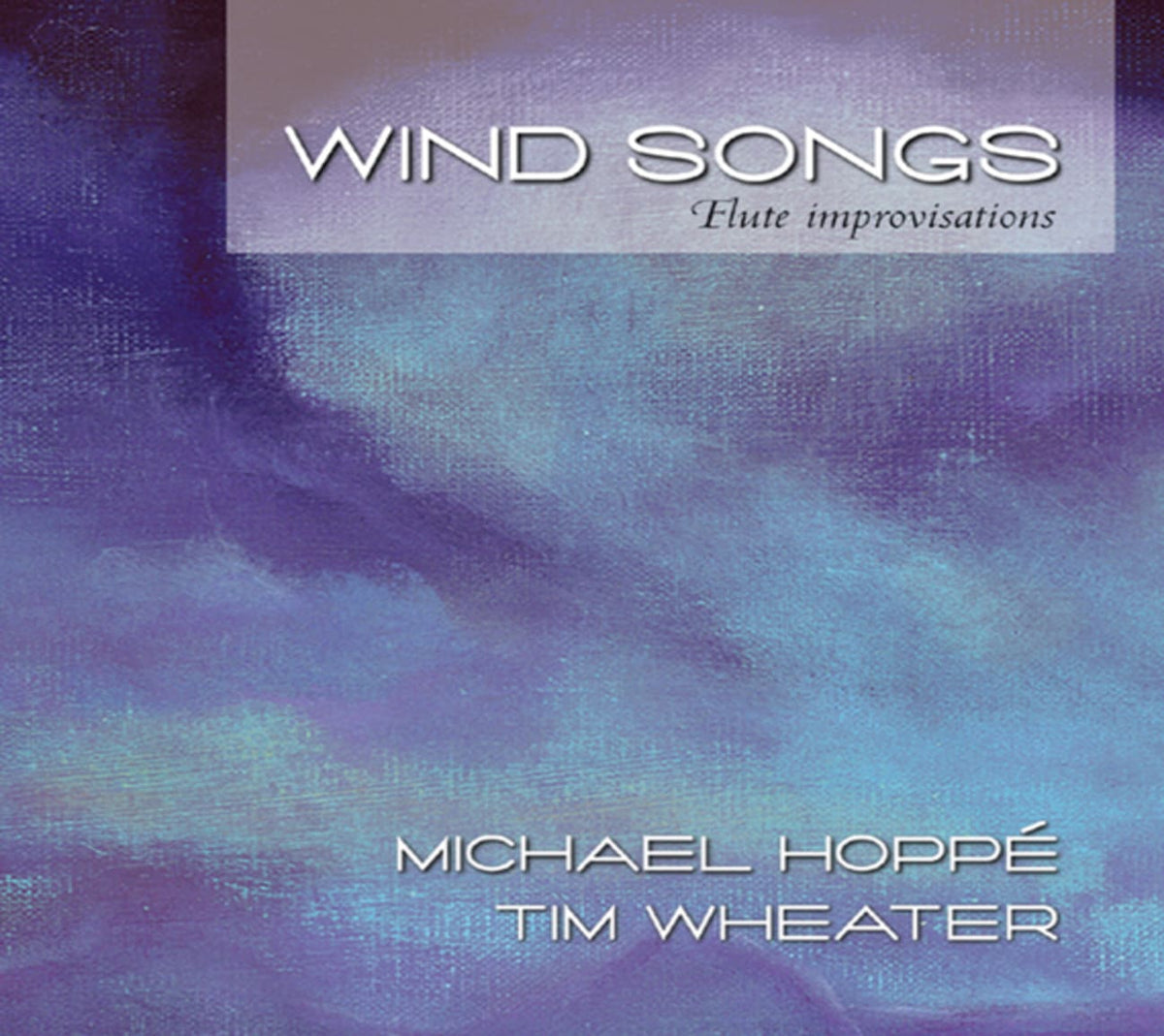 Michael HoppÃ© - Wind Songs - [CD]