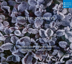 WOLFGANG KATSCHNER / LAUTTEN COMPAGNEY - Winter Journeys - [CD]