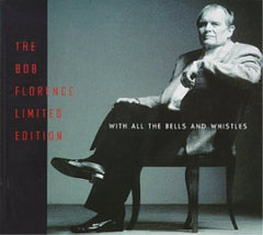 Bob Florence - With All The Bells and Whistles - [CD]