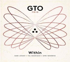 Gto Trio - Within - [CD]
