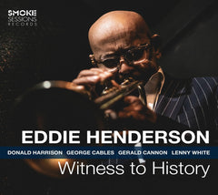 Eddie Henderson - Witness To History - [CD]