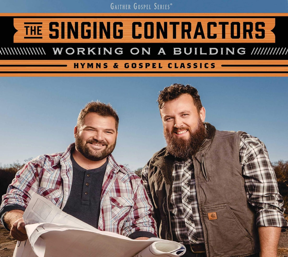The Singing Contractors - Working On A Building: Hymns & Gospel Classics - [CD]