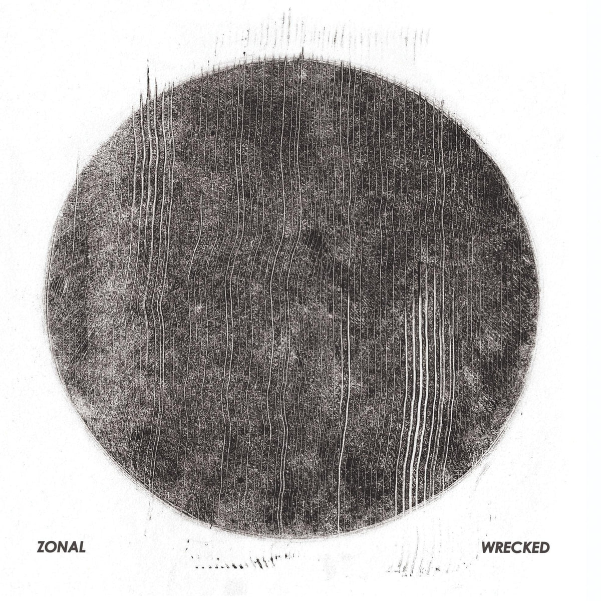 Zonal - Wrecked - [Vinyl]