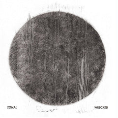 Zonal - Wrecked - [Vinyl]