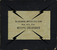 Black Rebel Motorcycle Club - Wrong Creatures [Explicit Content] - (Parental Advisory Explicit Lyrics) - [CD]