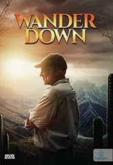 Wander Down - [DVD]