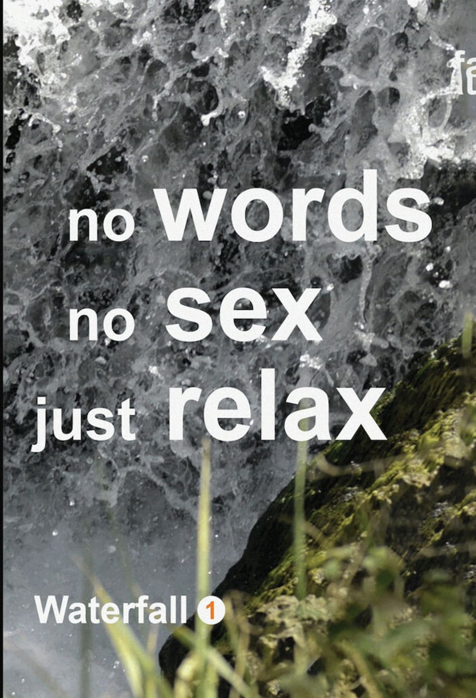 Waterfall 1: No Words, No Sex, Just Relax - (Subtitled) - [DVD]