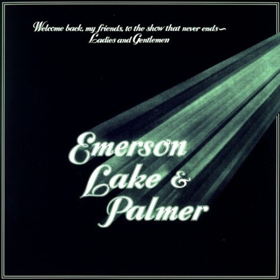 Lake Emerson & Palmer - Welcome Back My Friends To The Show That Never Ends- Ladies And Gentlemen - [Vinyl]