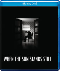 When the Sun Stands Still - [Blu-ray]