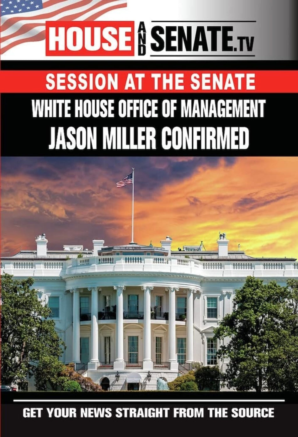 White House Office Of Management Jason Miller Confirmed - [DVD]