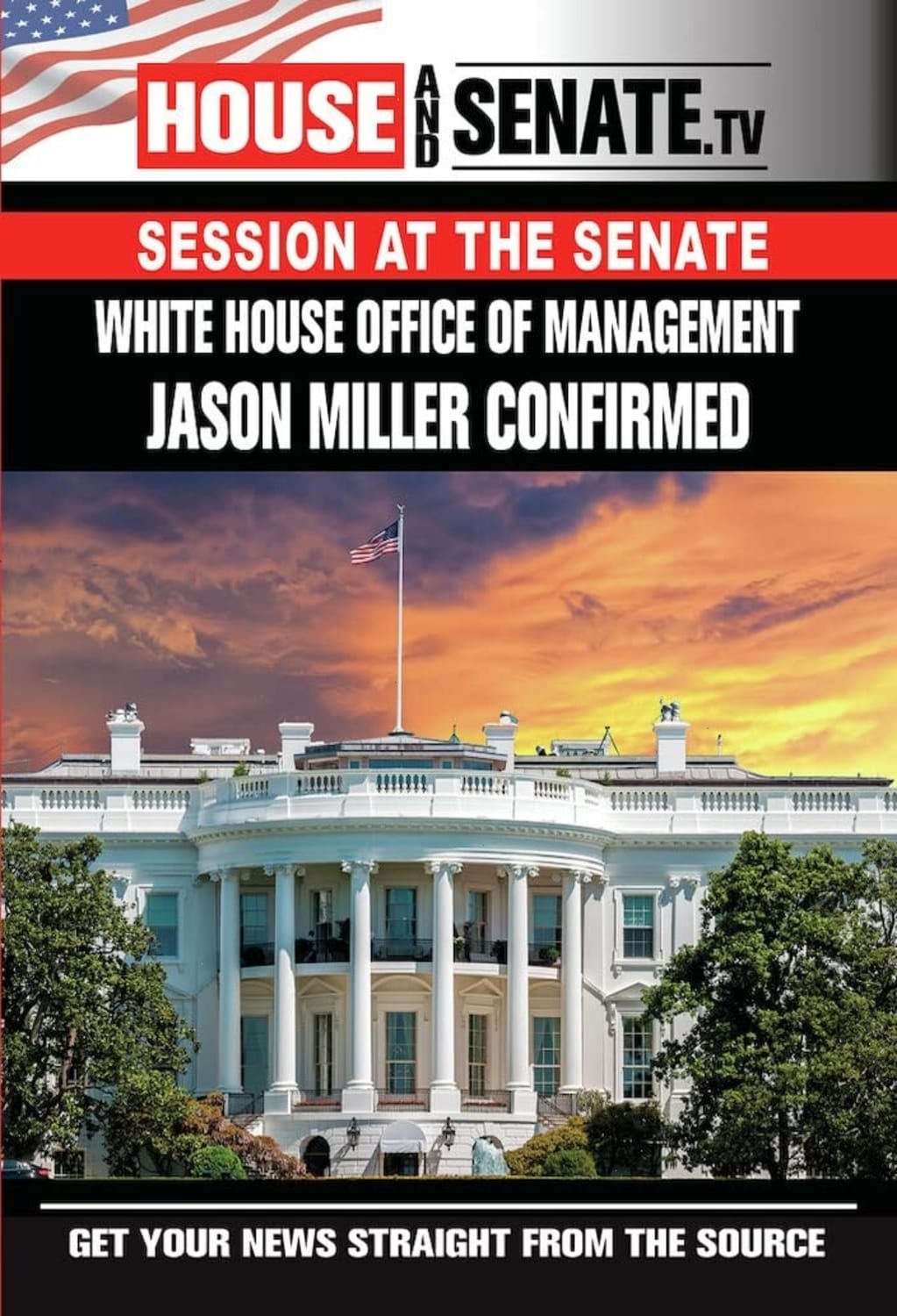 White House Office Of Management Jason Miller Confirmed - [DVD]