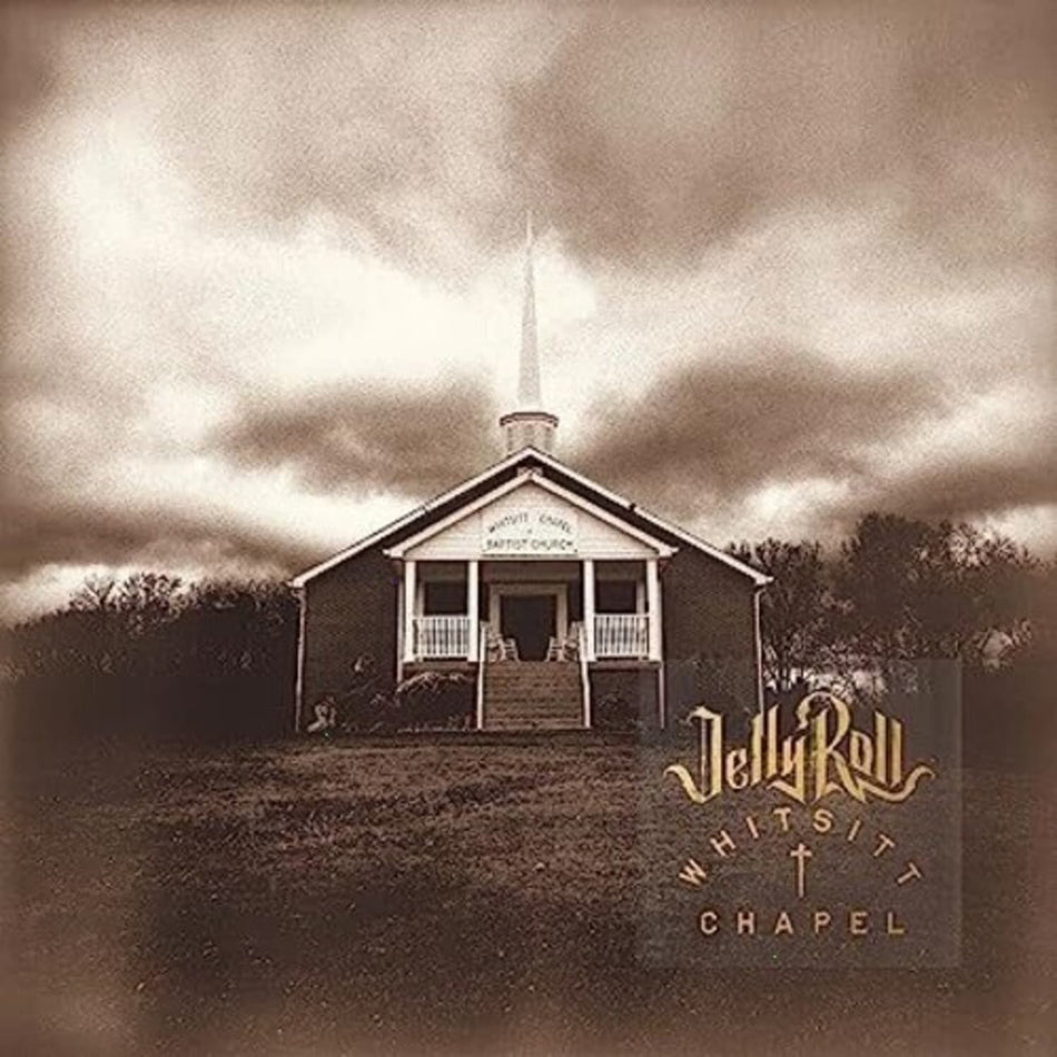 Jelly Roll - Whitsitt Chapel - [Vinyl]
