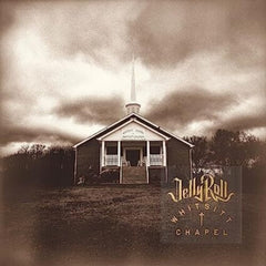 Jelly Roll - Whitsitt Chapel - [Vinyl]