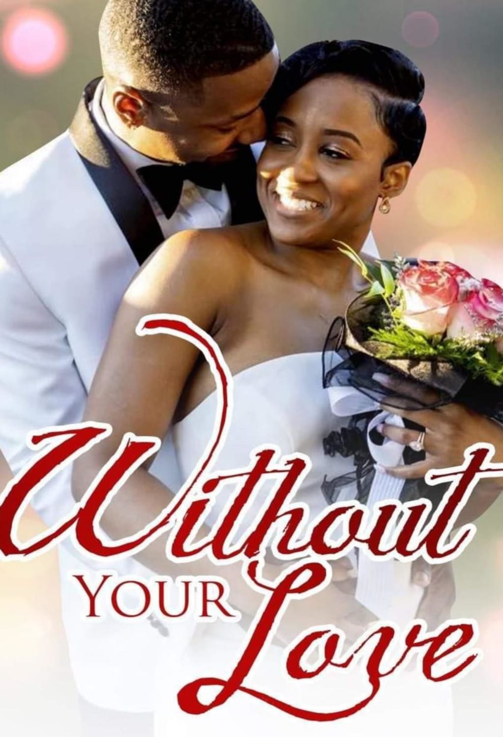 Without Your Love - [DVD]