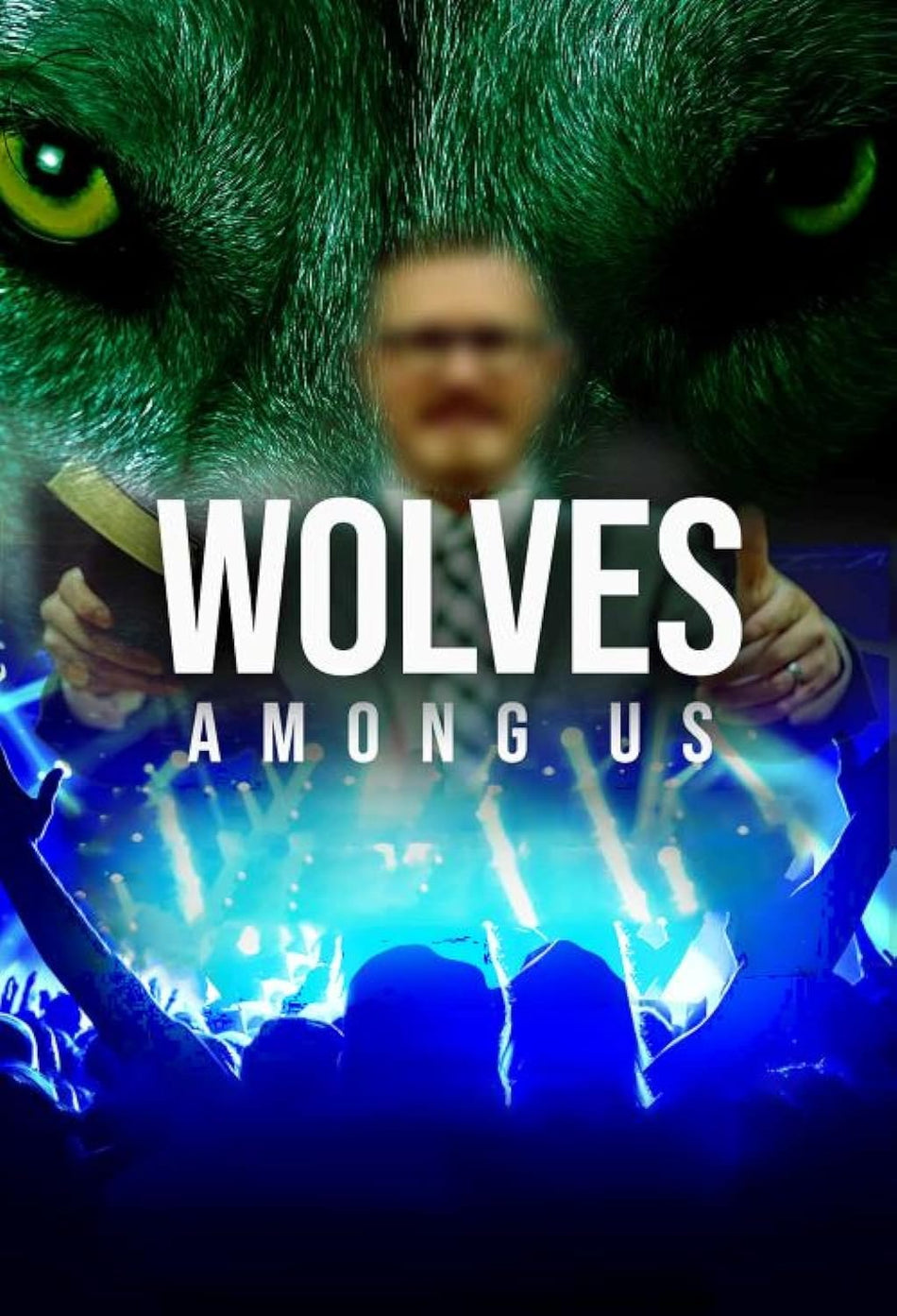 Wolves Among Us - [DVD]